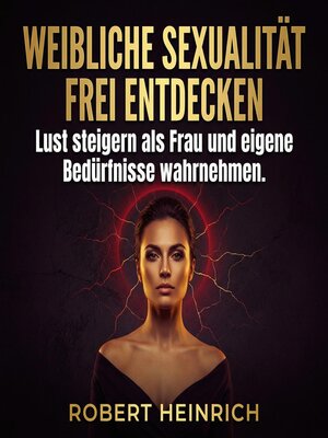 cover image of Weibliche Sexualität frei entdecken
